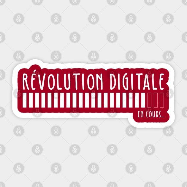 Révolution Digitale en cours... Sticker by BlueZenStudio